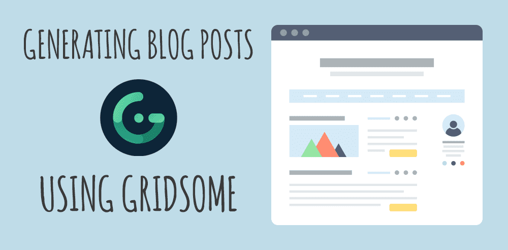 Gridsome Blog Post Generator