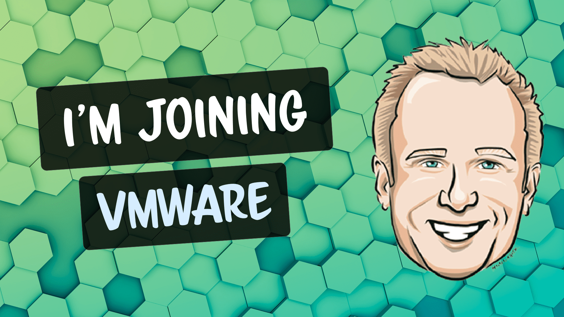 Im Joining VMware